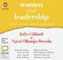 Women and Leadership: Real Lives, Real Lessons