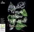 The Temple House Vanishing