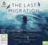 The Last Migration (MP3)
