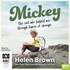 Mickey: The Cat Who Helped Me Through Times of Change (MP3)