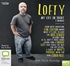 Lofty: My Life in Short: A Memoir (MP3)