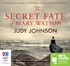 The Secret Fate of Mary Watson (MP3)