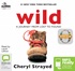 Wild: From Lost to Found on the Pacific Crest Trail (MP3)