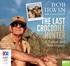 The Last Crocodile Hunter (MP3)