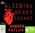Bleeding Heart Square (MP3)