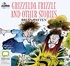 Grizzelda Frizzle and Other Stories