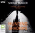 Hunting Shadows: An Obsession for Him: Life and Death for Her.
