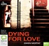 Dying for Love (MP3)