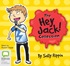 The Hey Jack! Collection #1