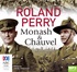 Monash and Chauvel: How Australia’s two greatest generals changed the course of world history (MP3)
