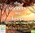 The Secrets We Keep (MP3)