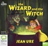 The Wizard and the Witch (MP3)