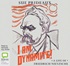 I am Dynamite!: A Life of Nietzsche
