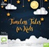 Timeless Tales for Kids (MP3)