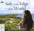 Safe at the Edge of the World (MP3)