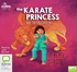 The Karate Princess and the Last Griffin (MP3)