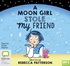 A Moon Girl Stole My Friend (MP3)