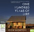 One Hundred Years of Dirt (MP3)