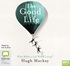 The Good Life: What Makes a Life Worth Living? (MP3)