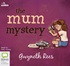 The Mum Mystery
