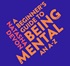 A Beginner's Guide to Being Mental: An A–Z from Anxiety to Zero F**ks Given