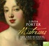 Mistresses: Sex and Scandal at the Court of Charles II (MP3)