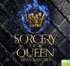 Sorcery of a Queen (MP3)