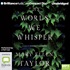 The Words We Whisper (MP3)
