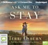 Ask Me to Stay (MP3)