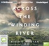 Across the Winding River (MP3)