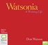 Watsonia: A Writing Life (MP3)