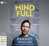 Mind Full: Unwreck your head, de-stress your life